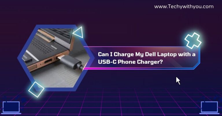 Can I Charge My Dell Laptop with a USB-C Phone Charger?