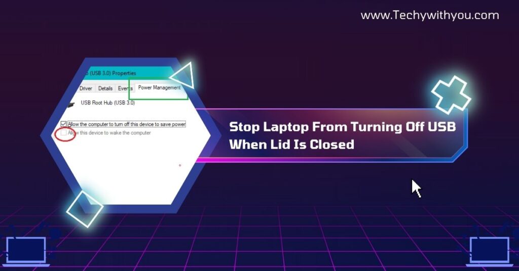 Stop Laptop From Turning Off USB When Lid Is Closed